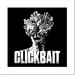 CLICKBAIT Posters and Art